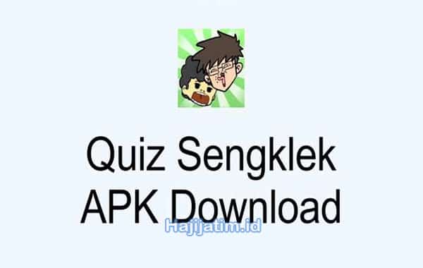Begini-Cara-Download-Quiz-Sengklek-Mod-Apk-Latest-Version-2023