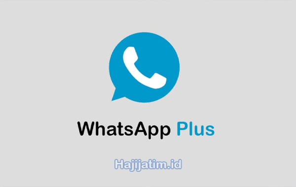 Beragam Informasi Tentang WhatsApp Plus Versi Terbaru 2023