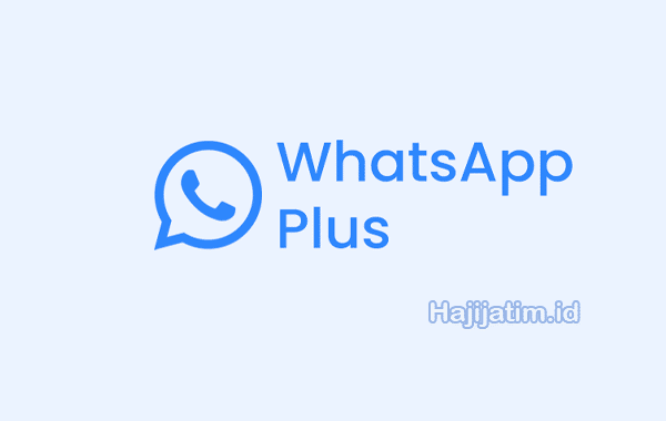 Deretan Fitur Unggulan Yang Terdapat Dalam WhatsApp Plus Mod Apk