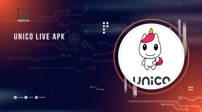 Mengapa Harus Download Unico Live Apk 2023