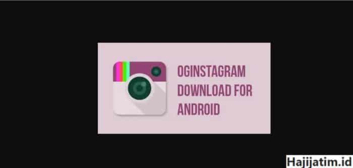Download-Gratis-APK-OGInsta-For-Android-Versi-Terbaru-Simpel