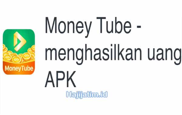 Link Download Money Tube Apk Penghasil Uang Terpercaya 2023