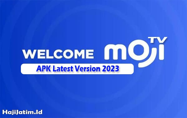 Moji-TV-Apk-Platform-streaming-Siaran-TV-Terlengkap