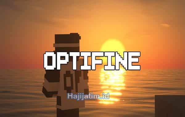 Update!-Optifine-Apk-Download-Versi-Terbaru-Tanpa-Berlangganan-2023