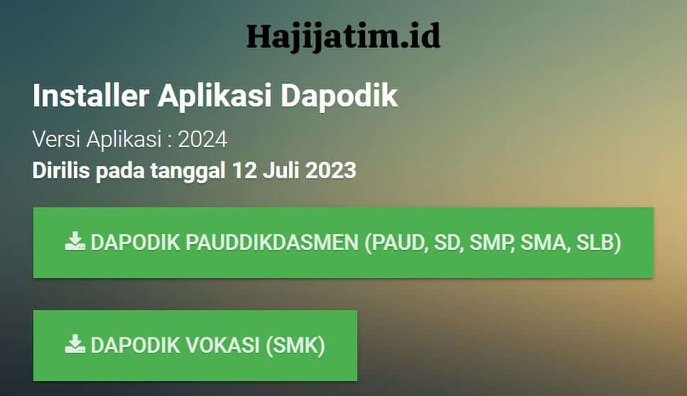 Aplikasi Dapodik Versi 2024 - Panduan Downlaod & Cara Instal