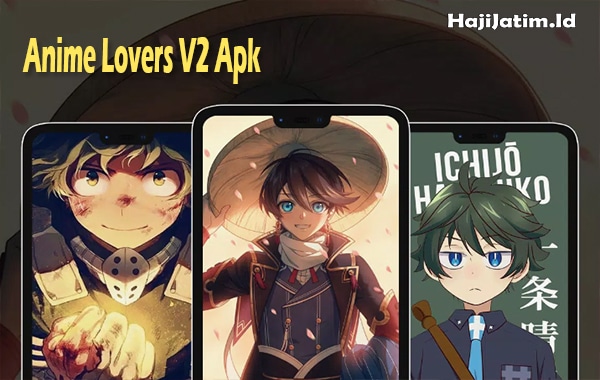 Anime-Lover-V2-Apk-Platform-Nonton-Anime-Favorit-Sub-Indonesia-HD-Gratis