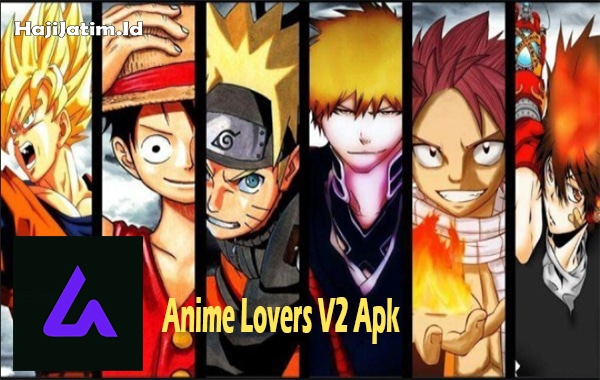 Cara-Menggunakan-Anime-Lovers-V2-Apk