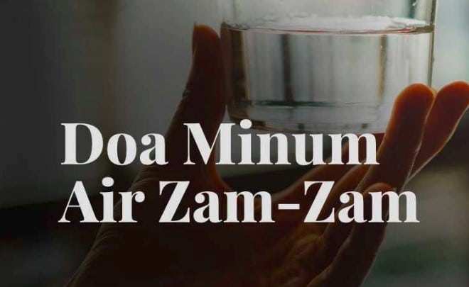 Doa Minum Air Zam-Zam