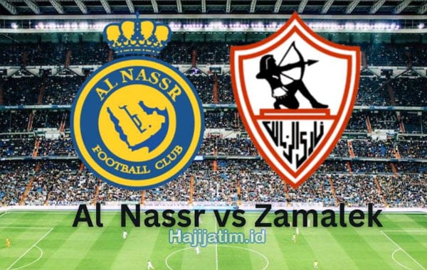 Kapan-dan-Dimana-Laga-Al-Nassr-vs-Zamalek-Akan-Digelar