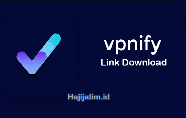 Link-Download-Vpnify-Mod-Terbaru-2023
