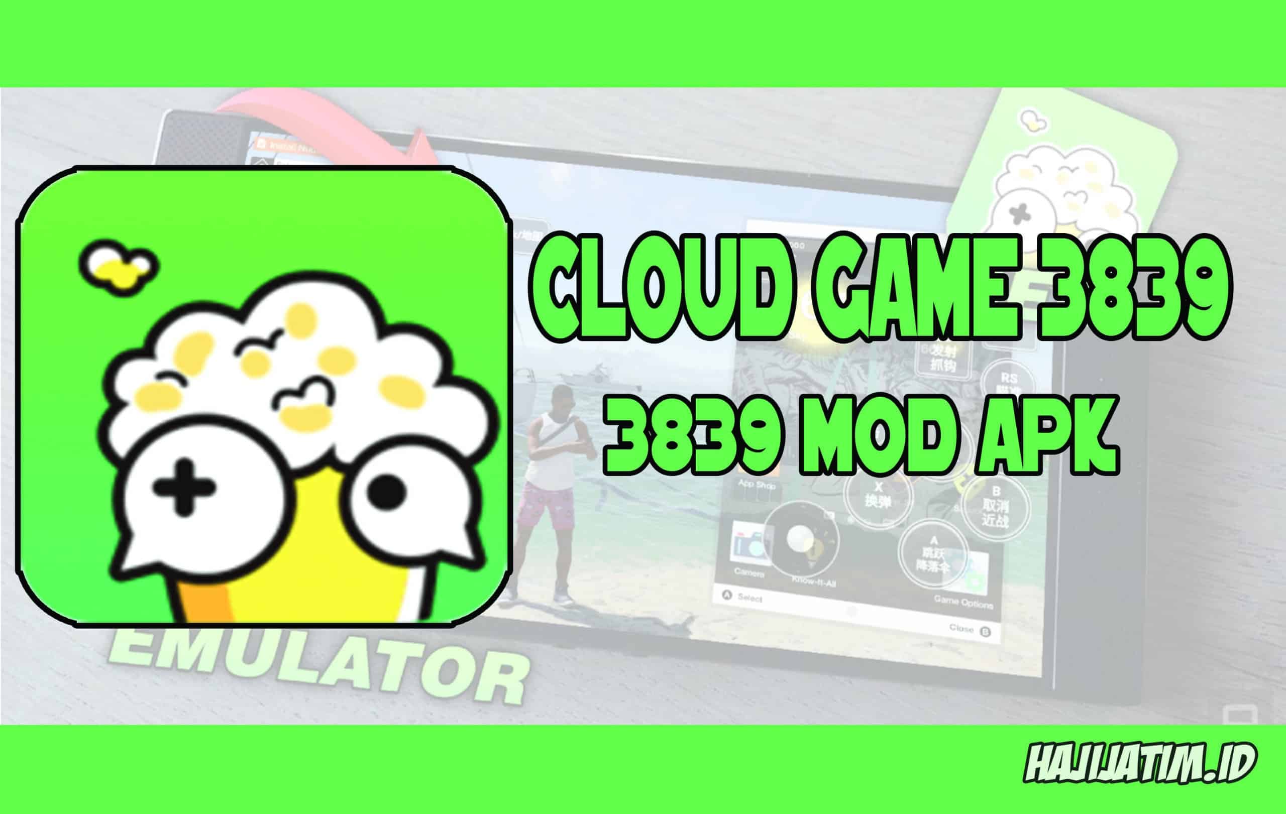 Cloud Game 3839 Mod Apk